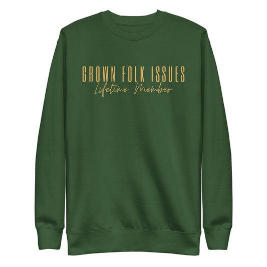 Grown Folk Issues Unisex Premium Sweatshirt